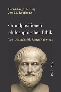 Grundpositionen philosophischer Ethik