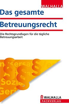 Das gesamte Betreuungsrecht Ausgabe 2012