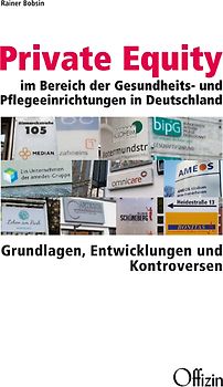 Private Equity im Bereich der Gesundheits- und Pflegeeinrichtungen in Deutschland