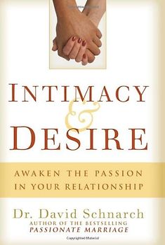 Intimacy & Desire: Awaken the Passion in Your Relationship