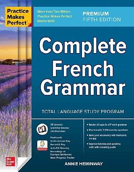 Practice Makes Perfect: Complete French Grammar, Premium
