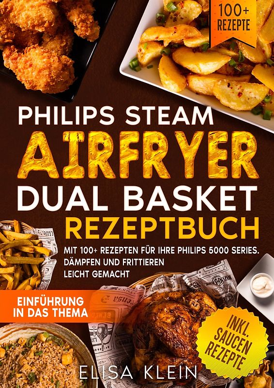 Philips Steam Airfryer Dual Basket Rezeptbuch