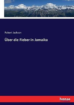 Über die Fieber in Jamaika
