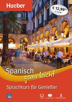 Spanisch ganz leicht Sprachkurs für Genießer