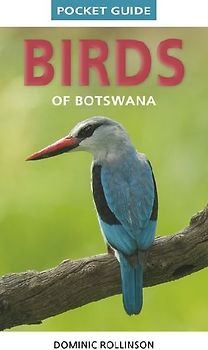 Pocket Guide Birds of Botswana