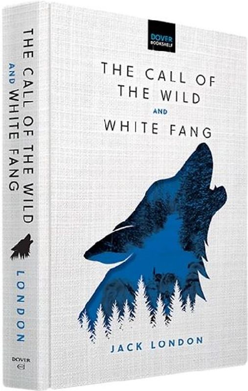 The Call of the Wild & White Fang
