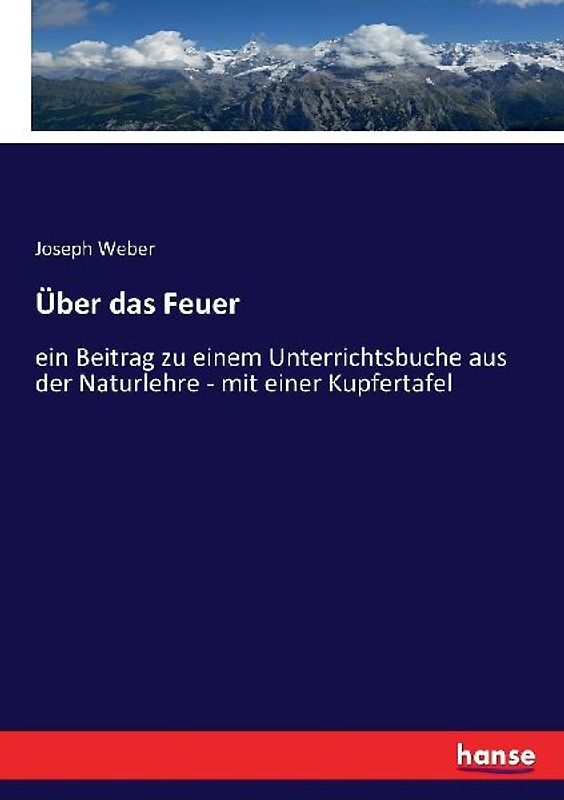 Über das Feuer