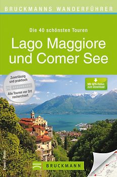 Bruckmanns Wanderführer Lago Maggiore, Luganer und Comer See