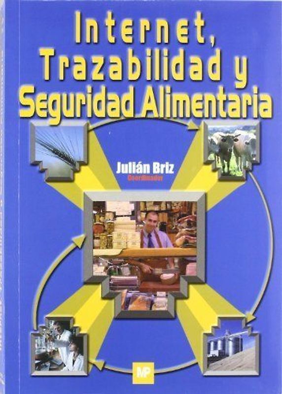 Internet, trazabilidad y seguridad alimentaria