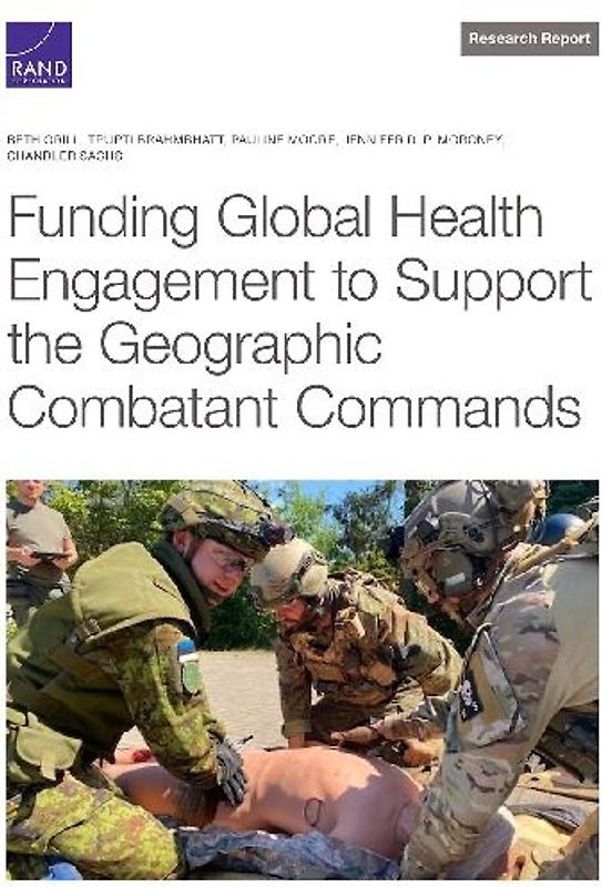 Funding Global Health Engagement to Support the Geographic Combatant Commands