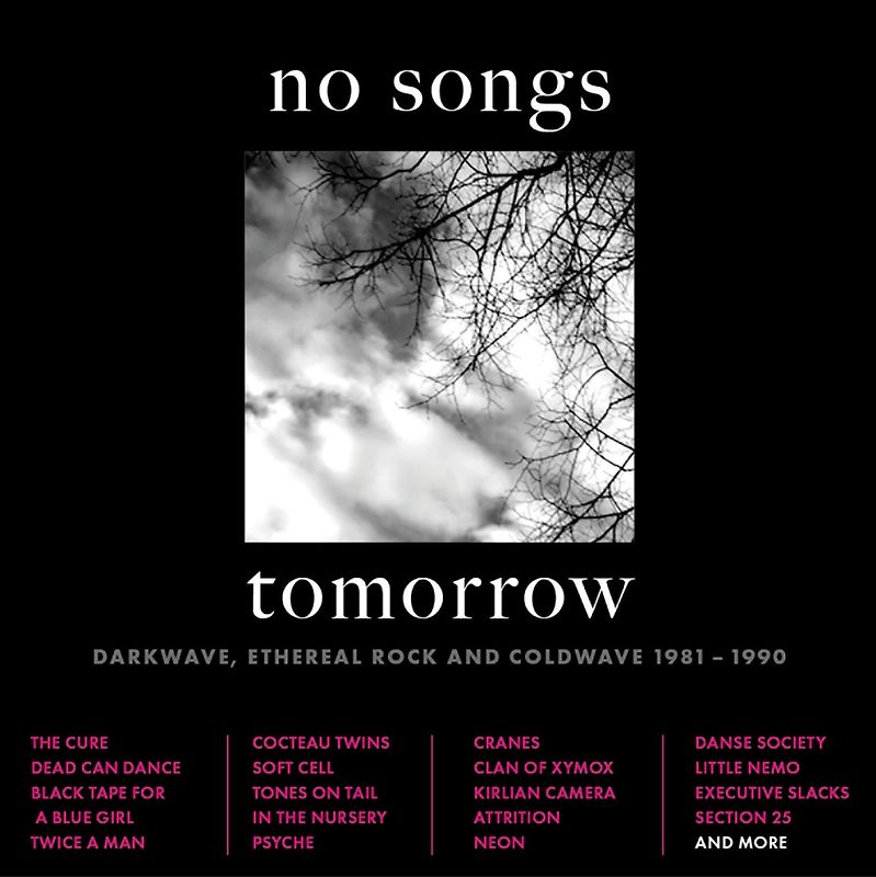 No Songs Tomorrow-Darkwave 1981-1990 (4CD Box)