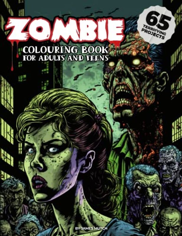 Zombie colouring book for adults and teens: Awesome comic style detailed zombie designs zombie apocalypse enthusiasts. Adults, teens boys and girls. Practice for Stress Relief & Relaxation