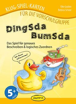 Dingsdabumsda. Das Spiel für genaues Beschreiben & logisches Zuordnen