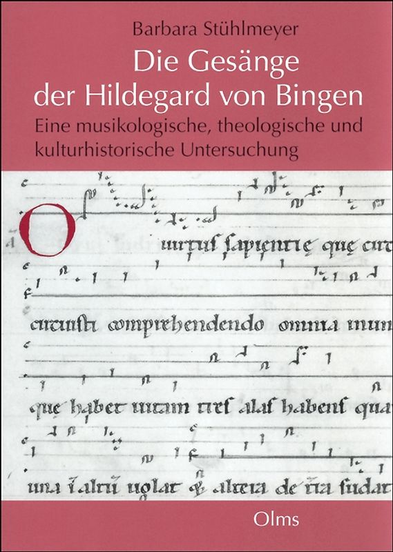 Die Gesänge der Hildegard von Bingen