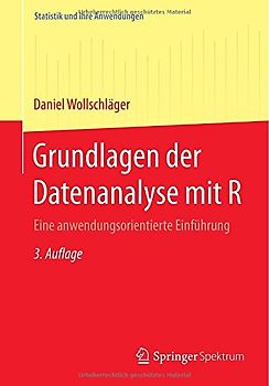Grundlagen der Datenanalyse mit R