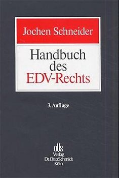 Jochen Schneider, Handbuch des EDV-Rechts