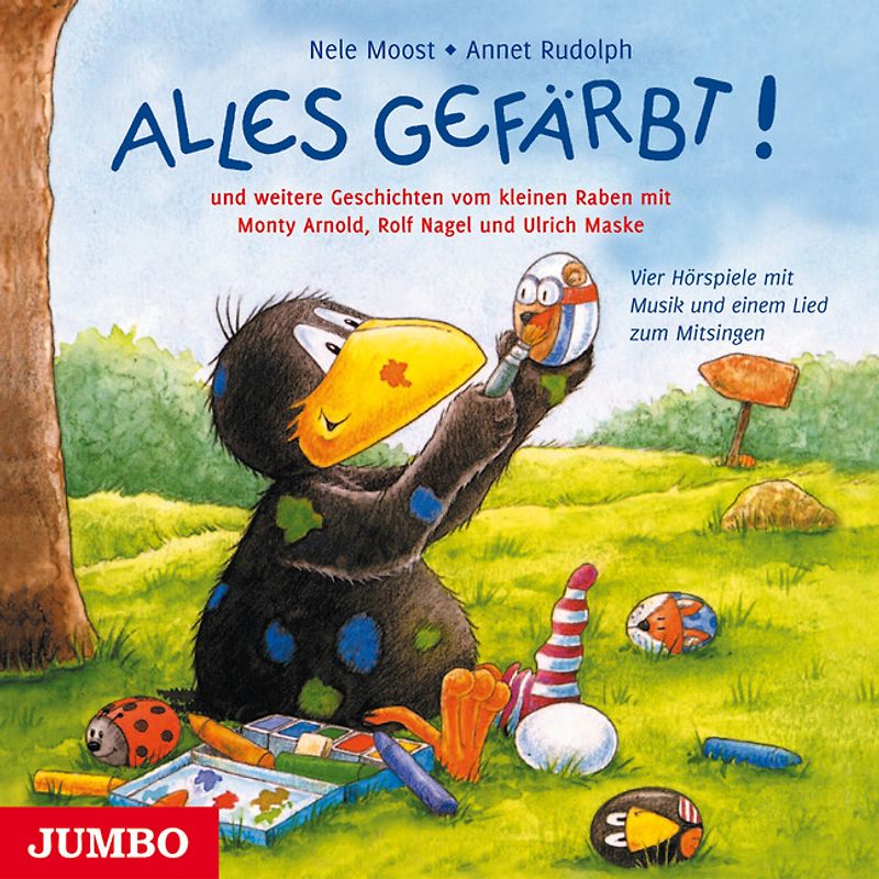 Alles gefärbt!. Und neue Geschichten vom kleinen Raben