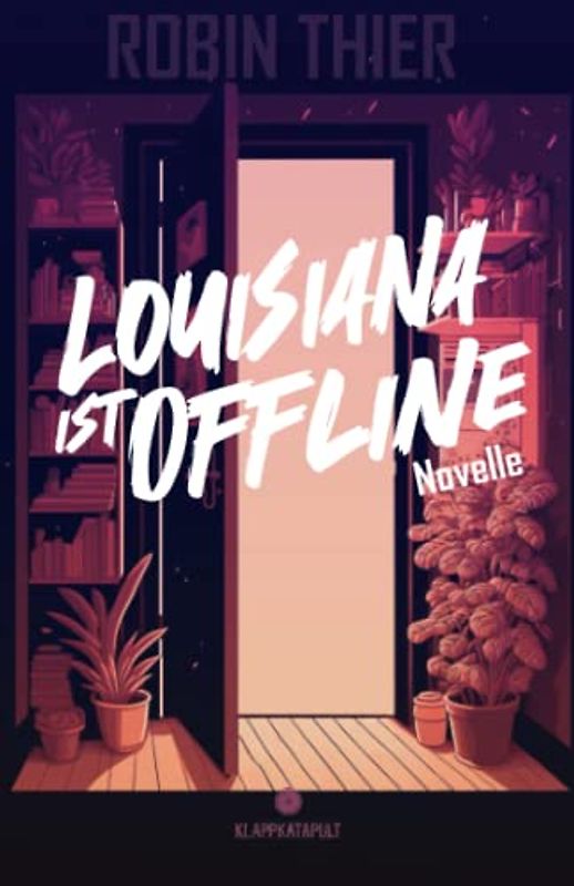 Louisiana ist Offline: Novelle