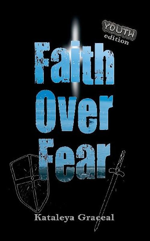Faith Over Fear