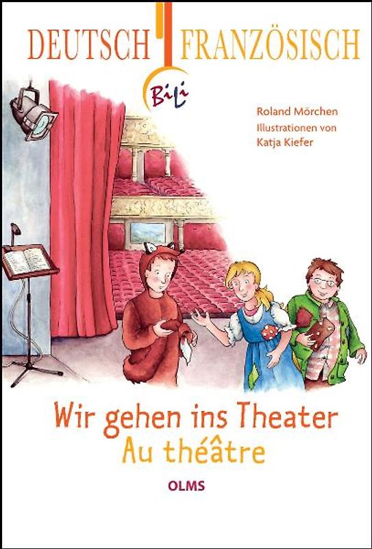 Wir gehen ins Theater - Au théâtre