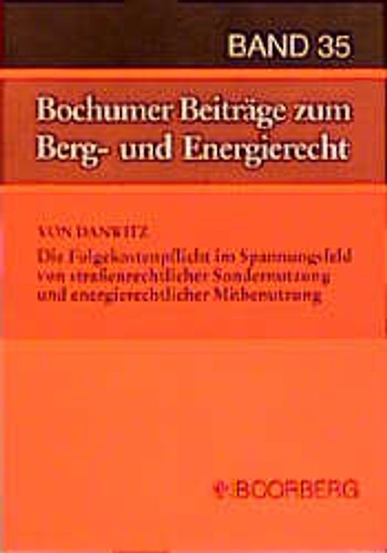 Die Folgenkostenpflicht im Spannungsfeld von strassenrechtlicher Sondernutzung und energierechtlicher Mitbenutzung