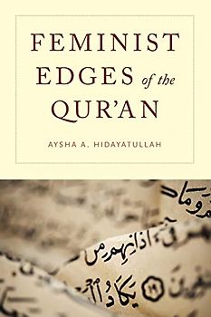 Feminist Edges of the Qur'an