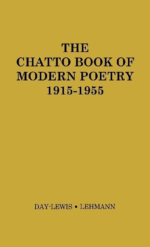The Chatto Book of Modern Poetry, 1915-1955.