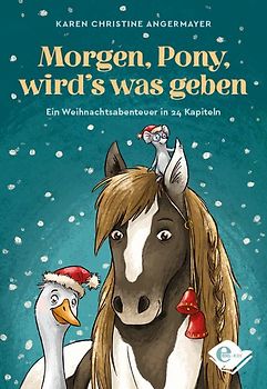 Morgen, Pony, wird's was geben