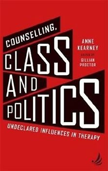 Counselling, Class and Politics