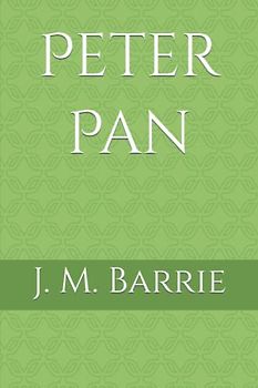 Peter Pan (Original 1911 Text)