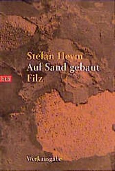 Werkausgabe / Auf Sand gebaut /Filz