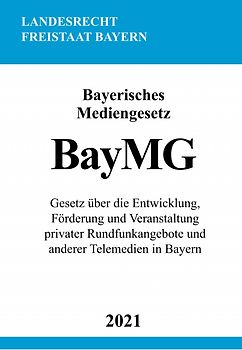 Bayerisches Mediengesetz (BayMG)