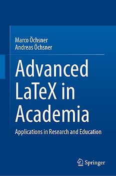 Advanced LaTeX in Academia