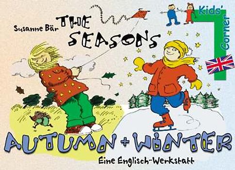 The Seasons - Autumn and Winter. Eine Englisch-Werkstatt