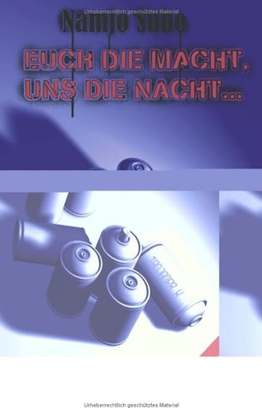 Euch die Macht, uns die Nacht...