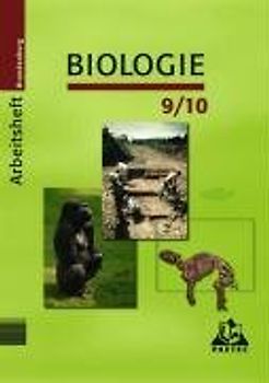 Duden Biologie - Sekundarstufe I - Brandenburg / 9./10. Schuljahr - Arbeitsheft - Bisherige Ausgabe
