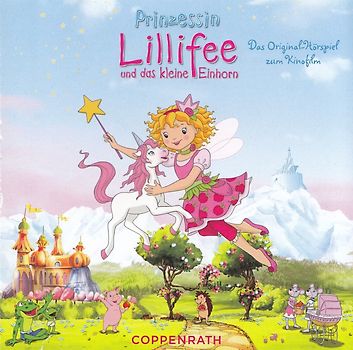 Prinzessin Lillifee und das kleine Einhorn [Audio CD]
