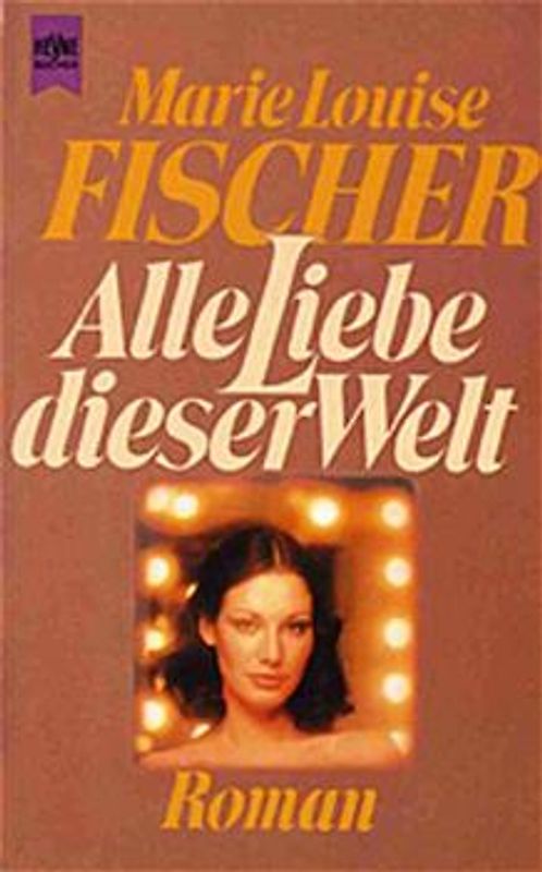 Alle Liebe dieser Welt