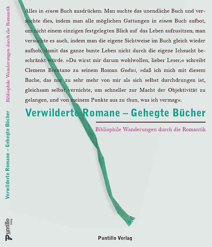 Verwilderte Romane - Gehegte Bücher