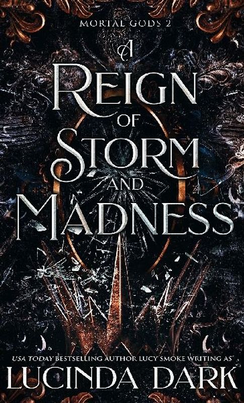 A Reign of Storm and Madness