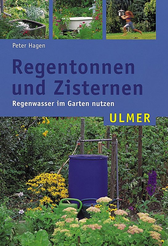 Regentonnen und Zisternen
