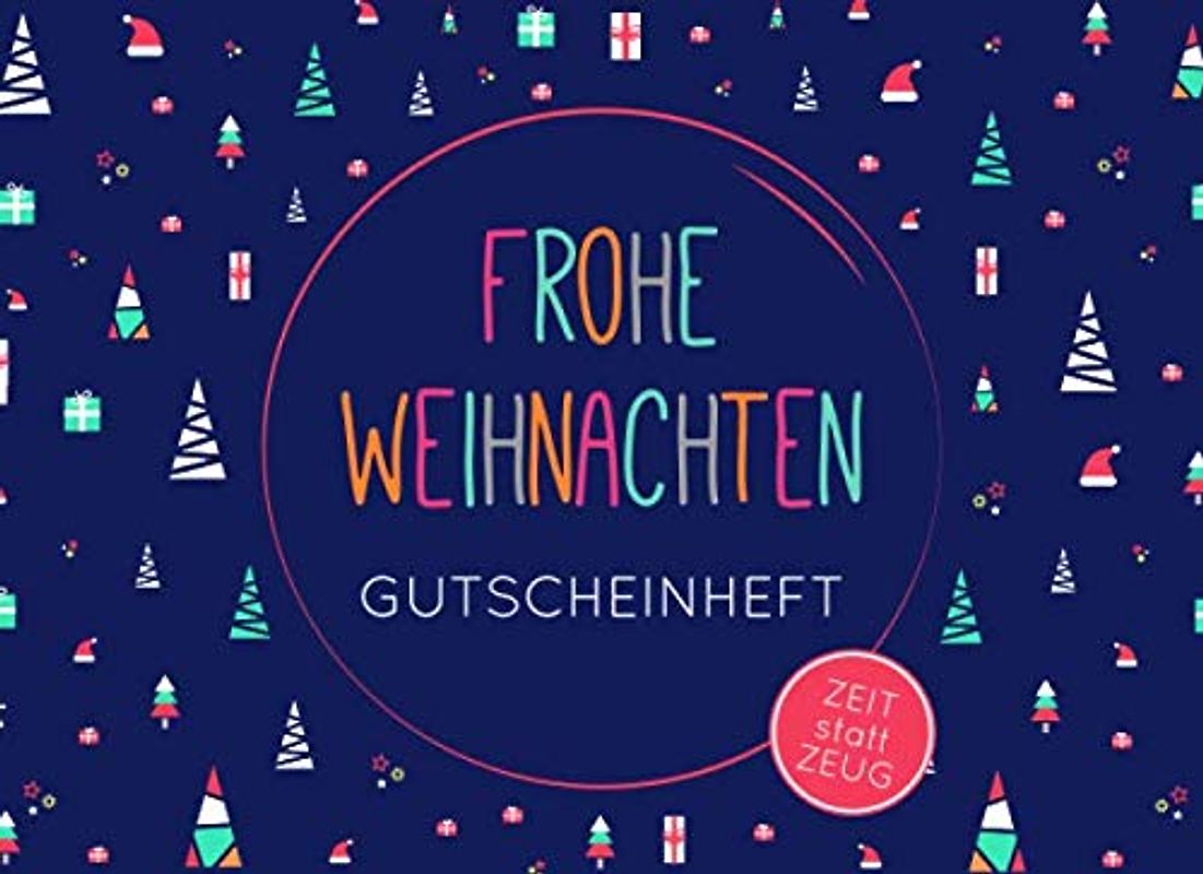 Frohe Weihnachten - Gutscheinheft.: Kleines Gutscheinbuch zu Weihnachten mit 12 vollfarbigen Blanko-Gutscheinen zum selber Ausfüllen. Dunkelblau mit ... weihnachtlichen Ornamenten und bunter Schrift