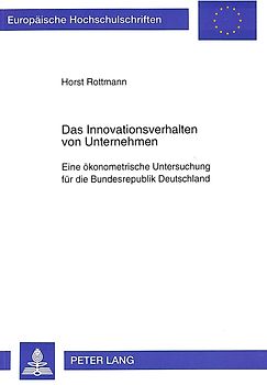 Das Innovationsverhalten von Unternehmen