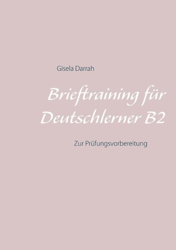 Brieftraining für Deutschlerner B2