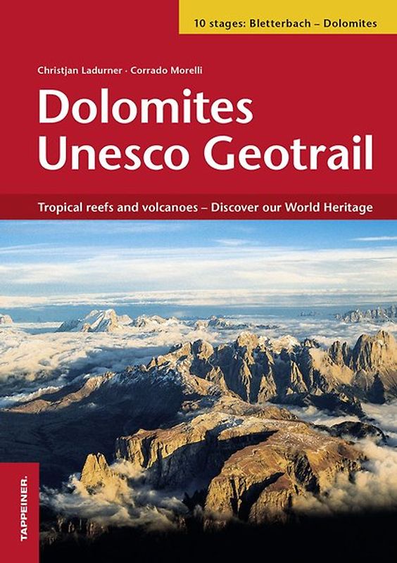 Dolomites UNESCO Geotrail II - Bletterbach – Dolomiti di Sesto (Alto Adige)