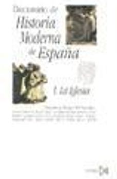 Diccionario de historia moderna de España I : la Iglesia