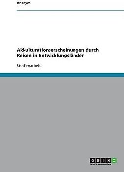 Akkulturationserscheinungen durch Reisen in Entwicklungsländer