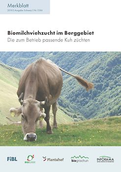Biomilchviehzucht im Berggebiet