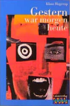 Gestern war morgen heute