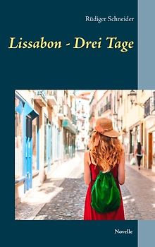 Lissabon - Drei Tage